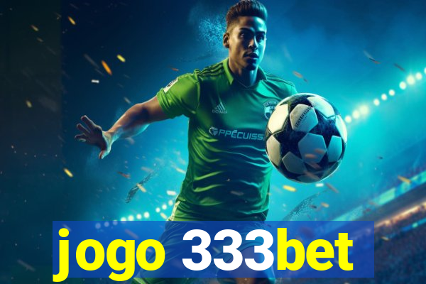 jogo 333bet